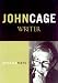 Book John Cage Writer: Previously Uncollected Pieces