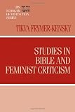 Studies in Bible And Feminist Criticism (JPS Scholar of Distinction)
