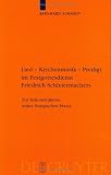 Lied - Kirchenmusik - Predigt Im Festgottesdienst Friedrich Schleiermachers: Aur Rekonstruktion Seiner Liturgischen Praxis (Schleiermacher-archiv)