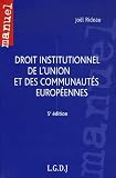 Revue LGDJ  / Droit institutionnel de l'Union et des communautés européennes
