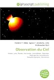 Observation du Ciel: Ãclipse, Lune, Pla... Observation du Ciel: Ãclipse, Lune, Pla...