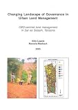 Changing Landscape of Governance in Urban Land Management: CBO-centred Land Management in Dar Es Salaam, Tanzania