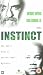 Instinct [VHS] [1999]
