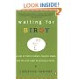 Waiting for Birdy: A Year of Frantic Tedium, Neurotic Angst, and the Wild Magic of Growing a Family