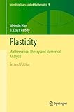 Plasticity : mathematical theory and numerical analysis