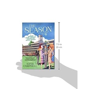 The Season: A Summer Whirl Through the English Social Season
