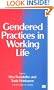 Gendered Practices in Working Life