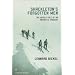Shackletons Forgotten Men: The Untold Tale of an Antarctic Tragedy