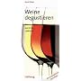 Weine degustieren, leicht und spielend