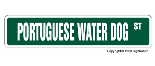 PORTUGUESE WATER DOG - Street Sign - collectable dog lover great gift