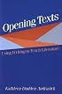 Opening Texts: Using Writing to Teach Literature