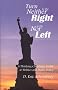 Turn Neither to the Right Nor to the Left (Christian Life and Public Policy Series)