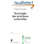 Sociologie des pratiques culturelles