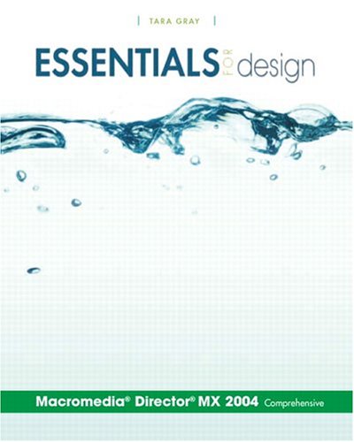 Essentials for Design Macromedia(R) Director(R) MX 2004 Comprehensive (Essentials for Design)