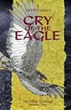 Cry of the Eagle (Toltec Teachings)