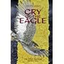 Cry of the Eagle (Toltec Teachings)