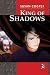 King of Shadows (New Windmills)