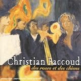 Revue Christian Paccoud  / Des Roses Et Des Chiens