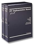 Review Productivity Press  / JIT Implementation Manual: The Complete Guide to Just-In-Time Manufacturing (Everything You Need to Know for Eliminating Costly Waste in)