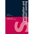 Specialisation and Localised Learning