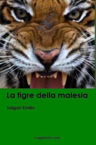 La tigre della malesia (Italian Edition)