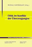 Ethik im Konflikt der �berzeugungen