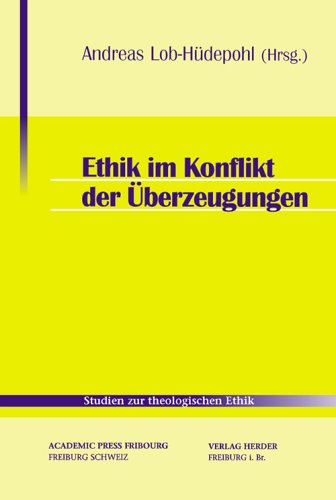 Ethik im Konflikt der �berzeugungen