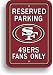 Sporting Goods : San Francisco 49ers NFL Reserved Parking Sign