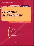 Revue Vuibert  / Concours de gendarme, catégorie C : Conseils, rappels de cours, exercices d'entraînement avec corrigés