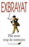 Elle avait trop de m�moire par Exbrayat