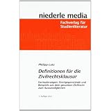 Definitionen f�r die Zivilrechtsklausur: Formulierungen, Streitgegenst�nde und Beispiele aus dem gesamten Zivilrecht zum Auswendiglernenvon "Philipp Lutz"