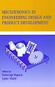 Mechatronics in Engineering Design and Product Development