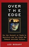 Over the Edge: How the Pursuit of Youth by Marketers and the Media Has Changed American Culture