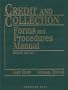 Credit and Collection Forms and Procedures Manual with CDROM