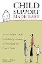 Child Support Made Easy, 2E