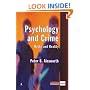 Psychology and Crime: Myths and Reality (Longman Criminology Series)