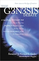 The Genesis Debate : Three Views on the Days of Creation