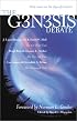 The Genesis Debate : Three Views on the Days of Creation