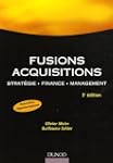 Fusions, acquisitions : Strat�gie, fi...