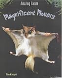 Magnificent movers