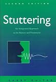 Stuttering : an integrated approach to its nature and treatment