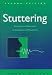 Stuttering: An Integrated Approach to Its Nature and Treatment