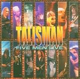 Talisman -  Five Men Live