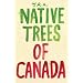 The Native Trees of Canada