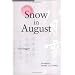Snow in August: Play by Gao Xingjian