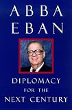 Diplomacy for the Next Century (Castle Lectures in Ethics, Politics, & Economics (Paperback))