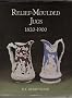Relief-moulded Jugs, 1820-1900