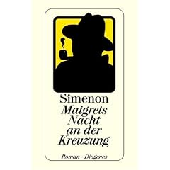Maigrets Nacht an der Kreuzung