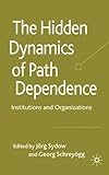 The evolution of path dependence