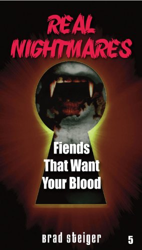 Real Nightmares (Book 5): Fiends That Want Your Blood
